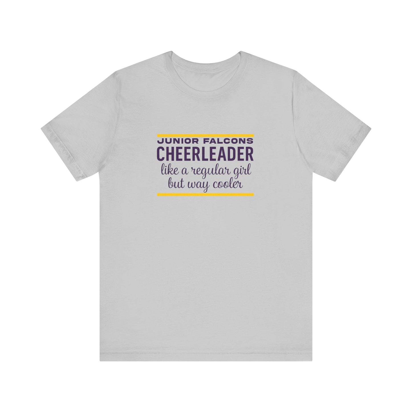 Cheer - Adult T-Shirt - Like a regular girl, but way cooler