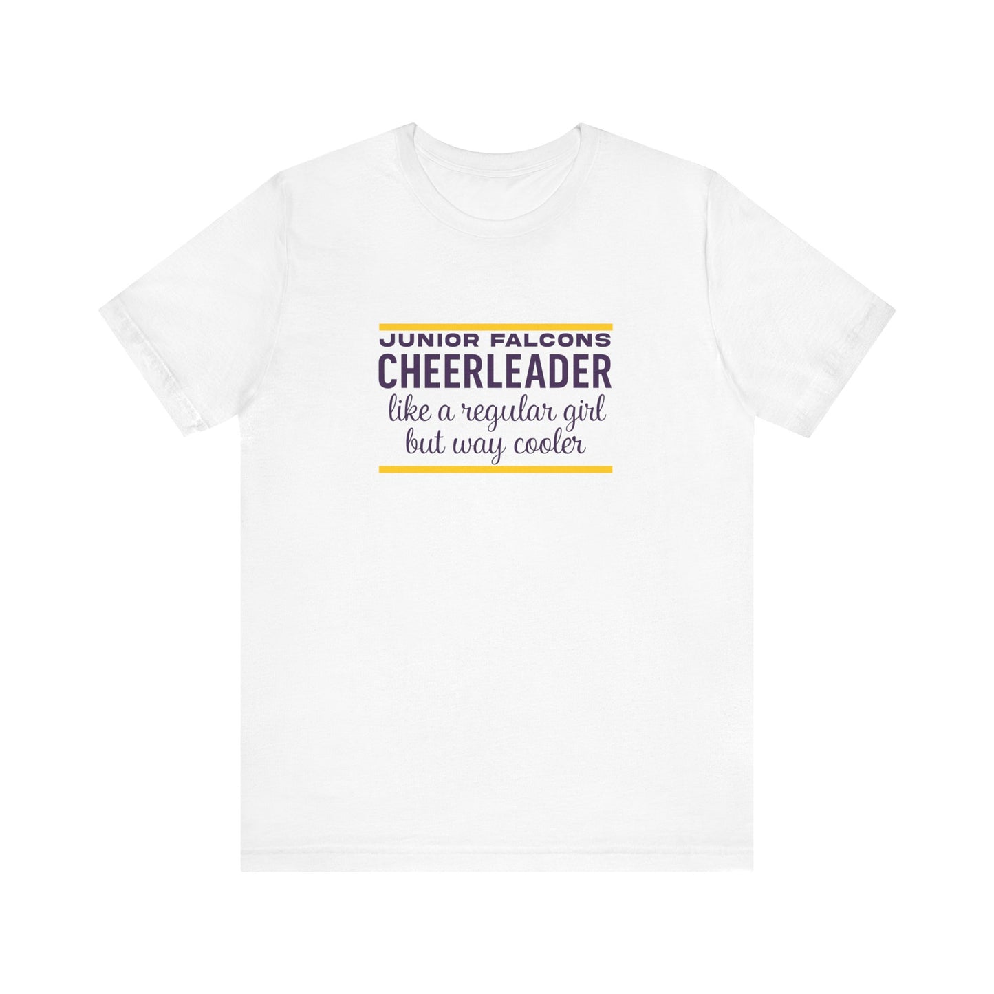 Cheer - Adult T-Shirt - Like a regular girl, but way cooler