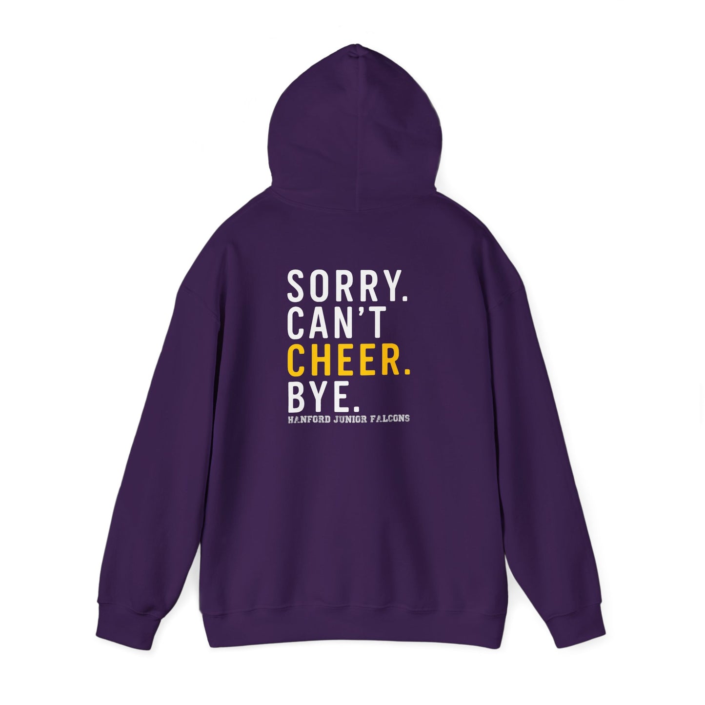 Cheer - Adult Sweatshirt - Sorry.Can't.Cheer.Bye.