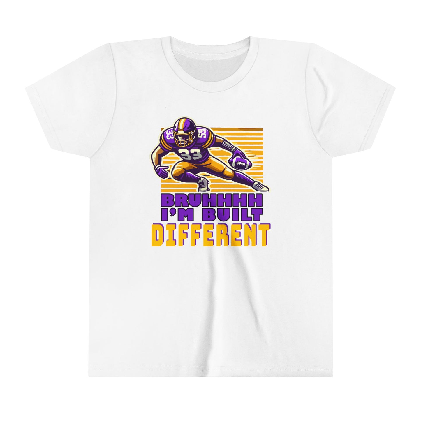 Football - Youth T-Shirt - Bruhhh I'm Built Different