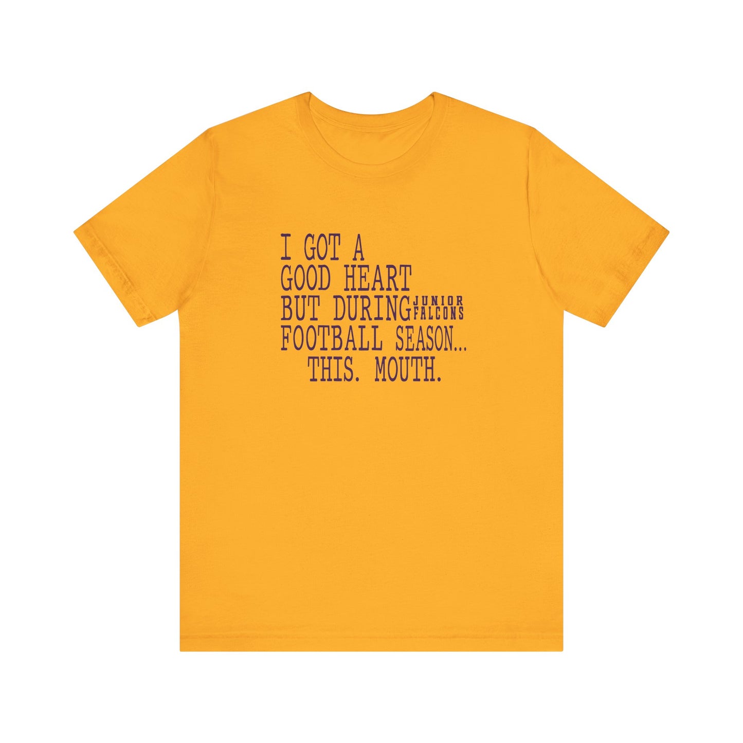Football - Adult T-Shirt - This mouth during football season