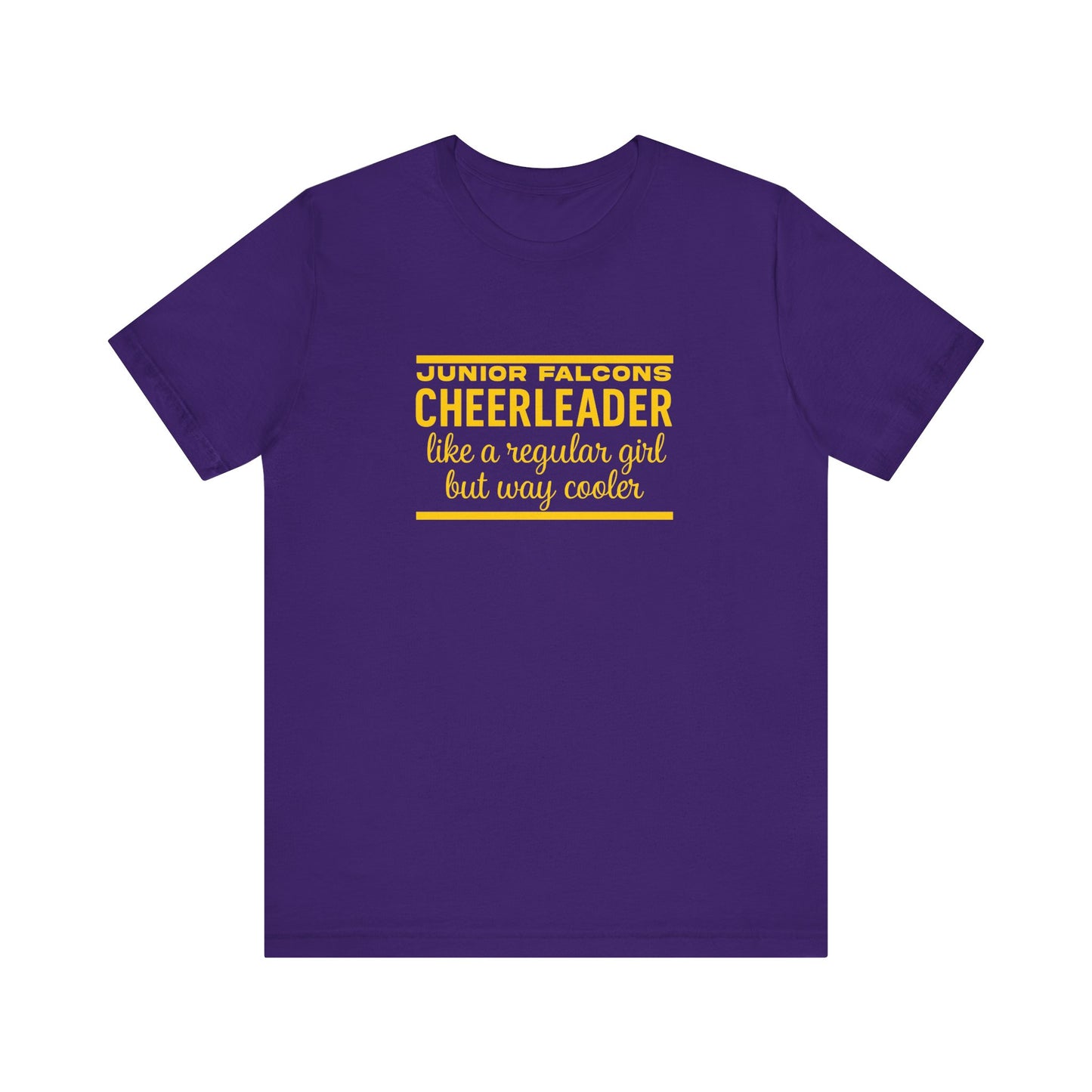 Cheer - Adult T-Shirt - Like a regular girl, but way cooler