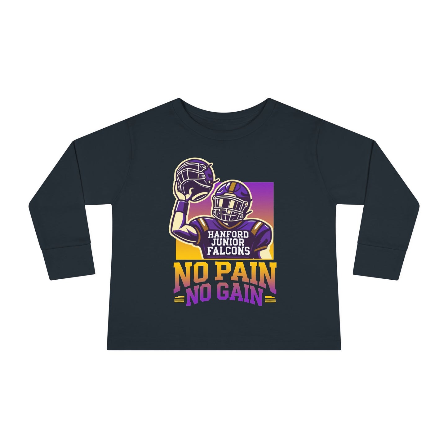 Football - Toddler Long Sleeve - No Pain No Gain