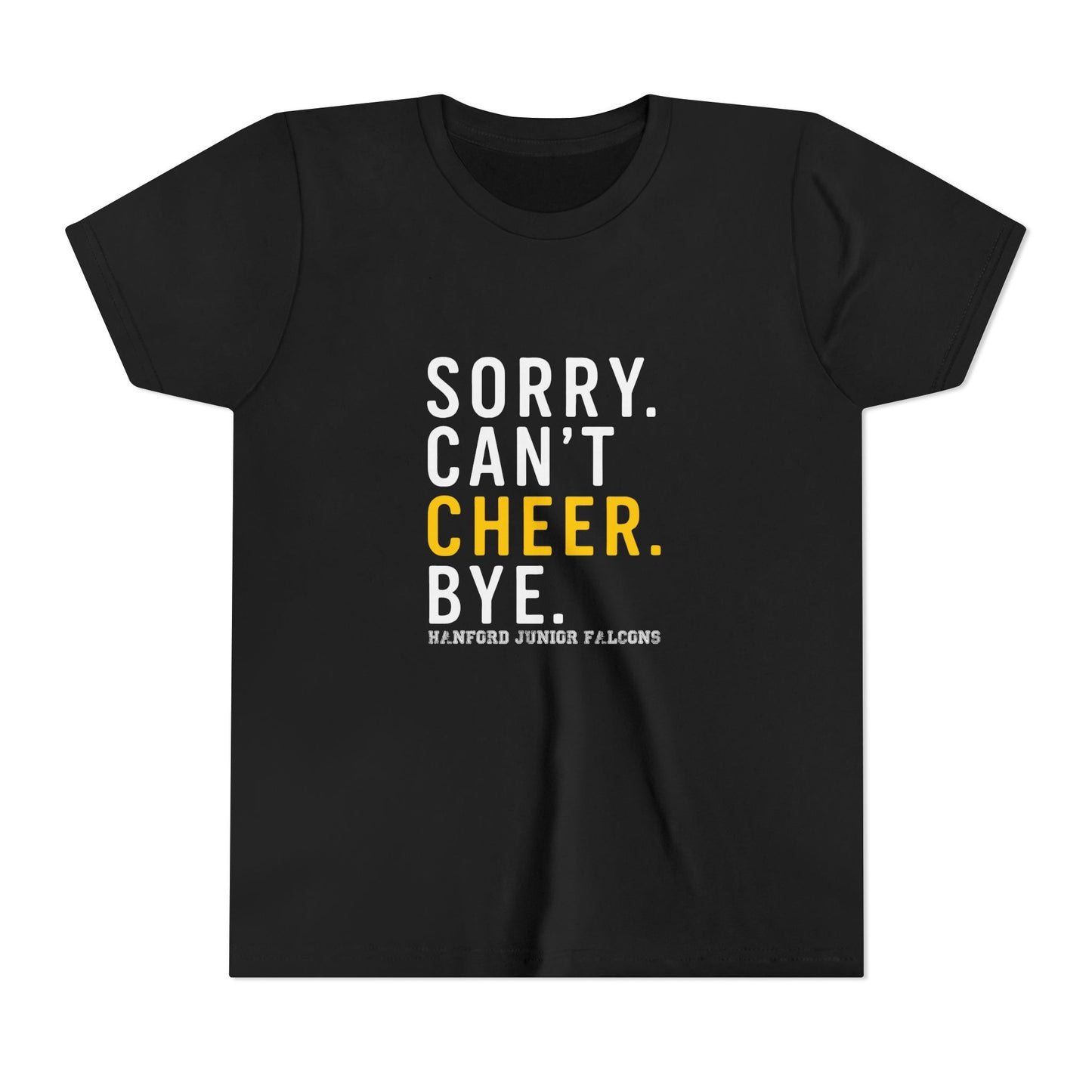 Cheer - Youth T-Shirt - Sorry.Can't.Cheer.Bye.