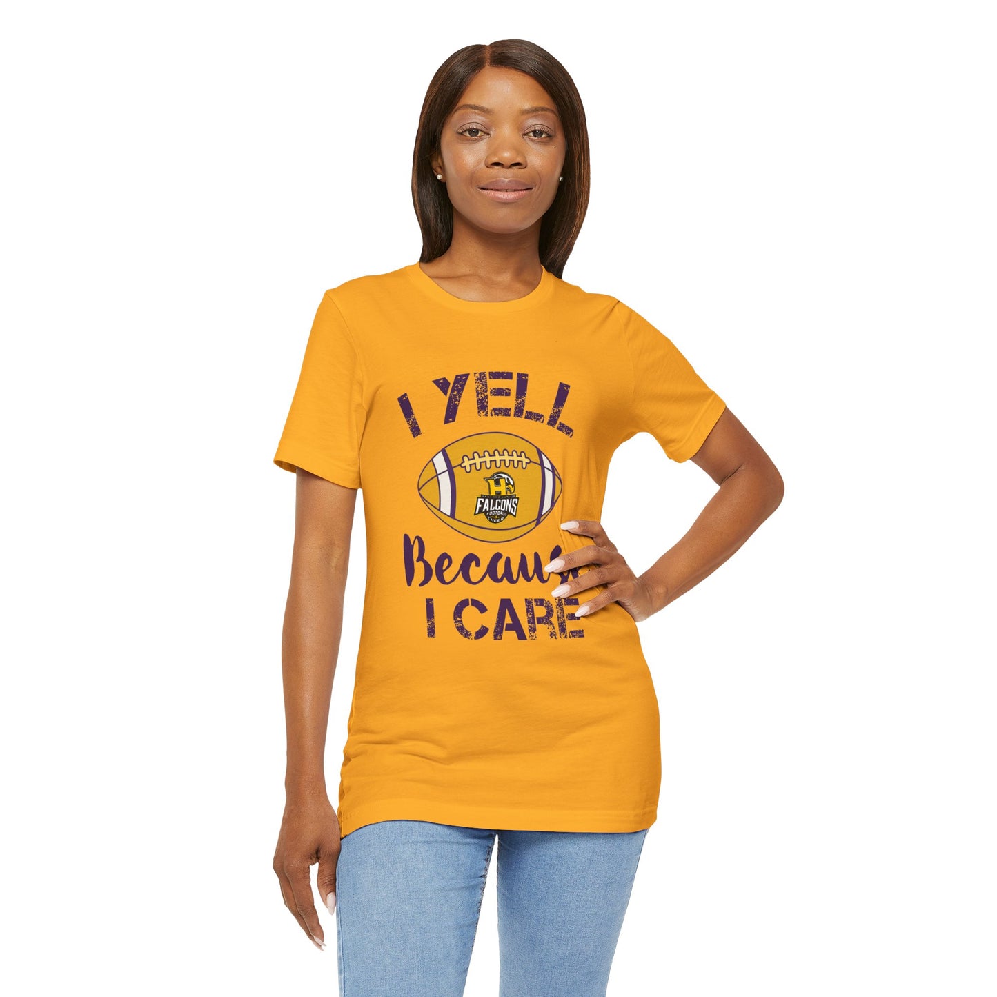 Team Items - Adult T-Shirt  - I YELL BECAUSE I CARE