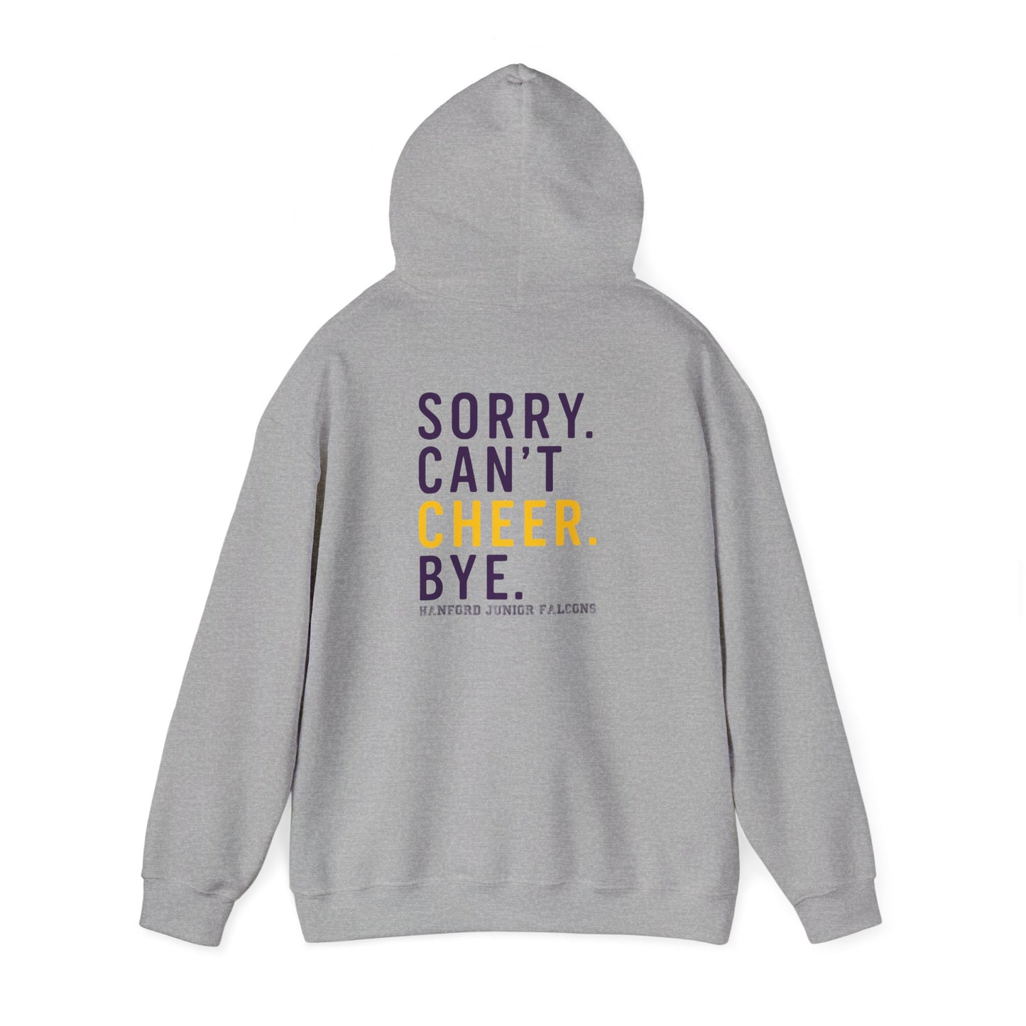 Cheer - Adult Sweatshirt - Sorry.Can't.Cheer.Bye.