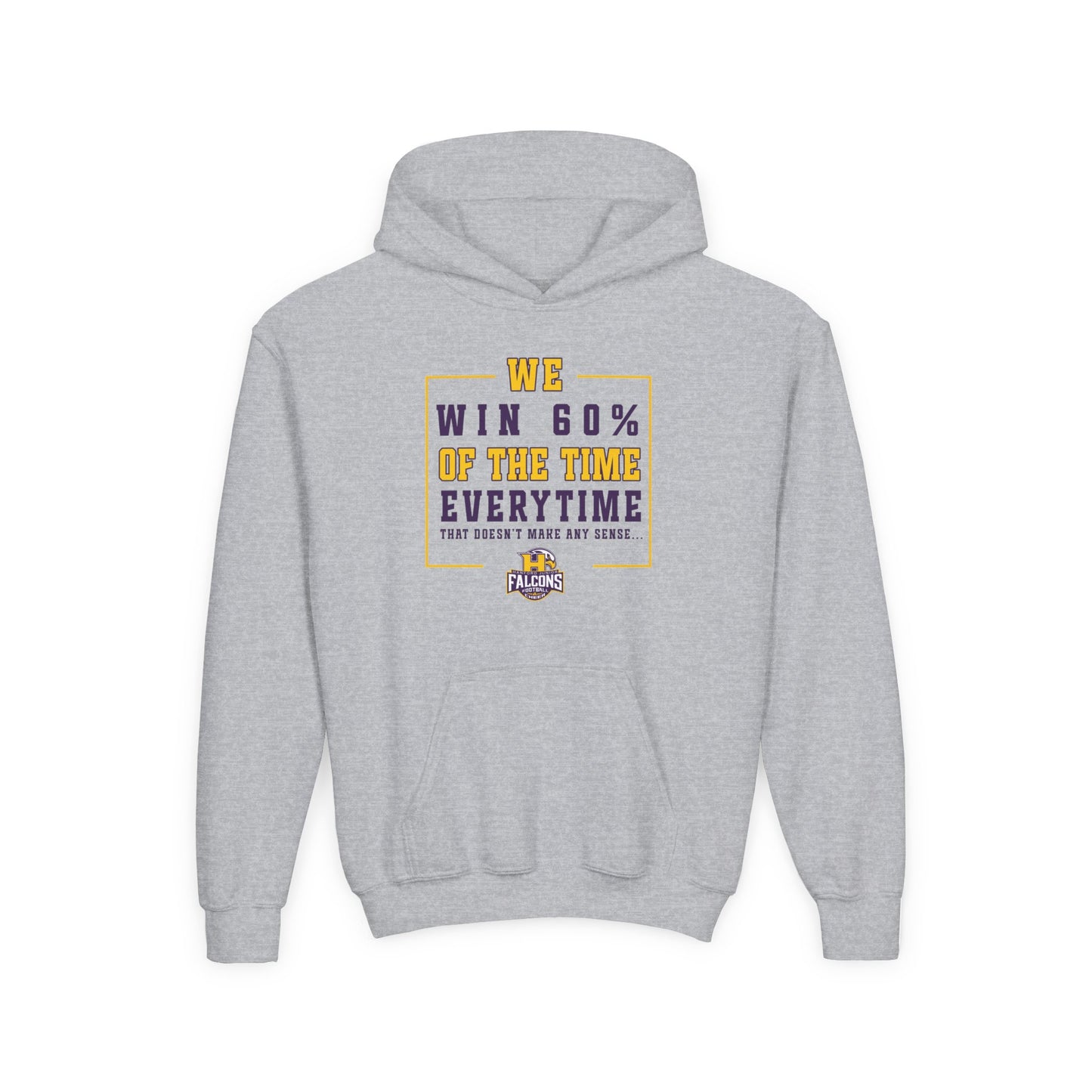 Football - Youth Sweatshirt - We win 60% of the time