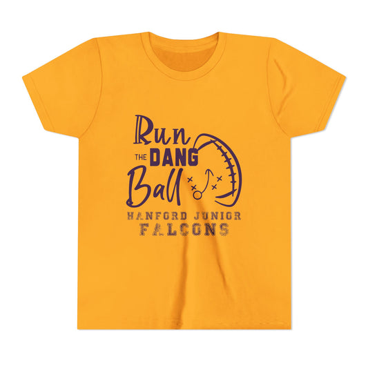 Football - Youth T-Shirt - Run the Dang Ball