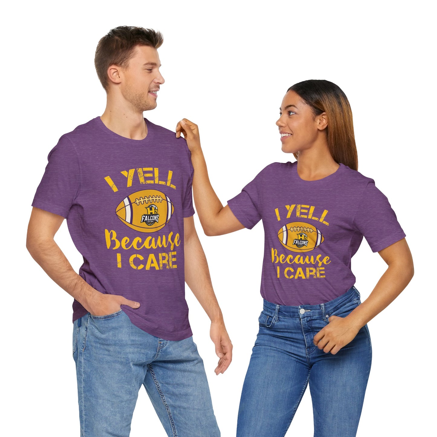 Team Items - Adult T-Shirt  - I YELL BECAUSE I CARE