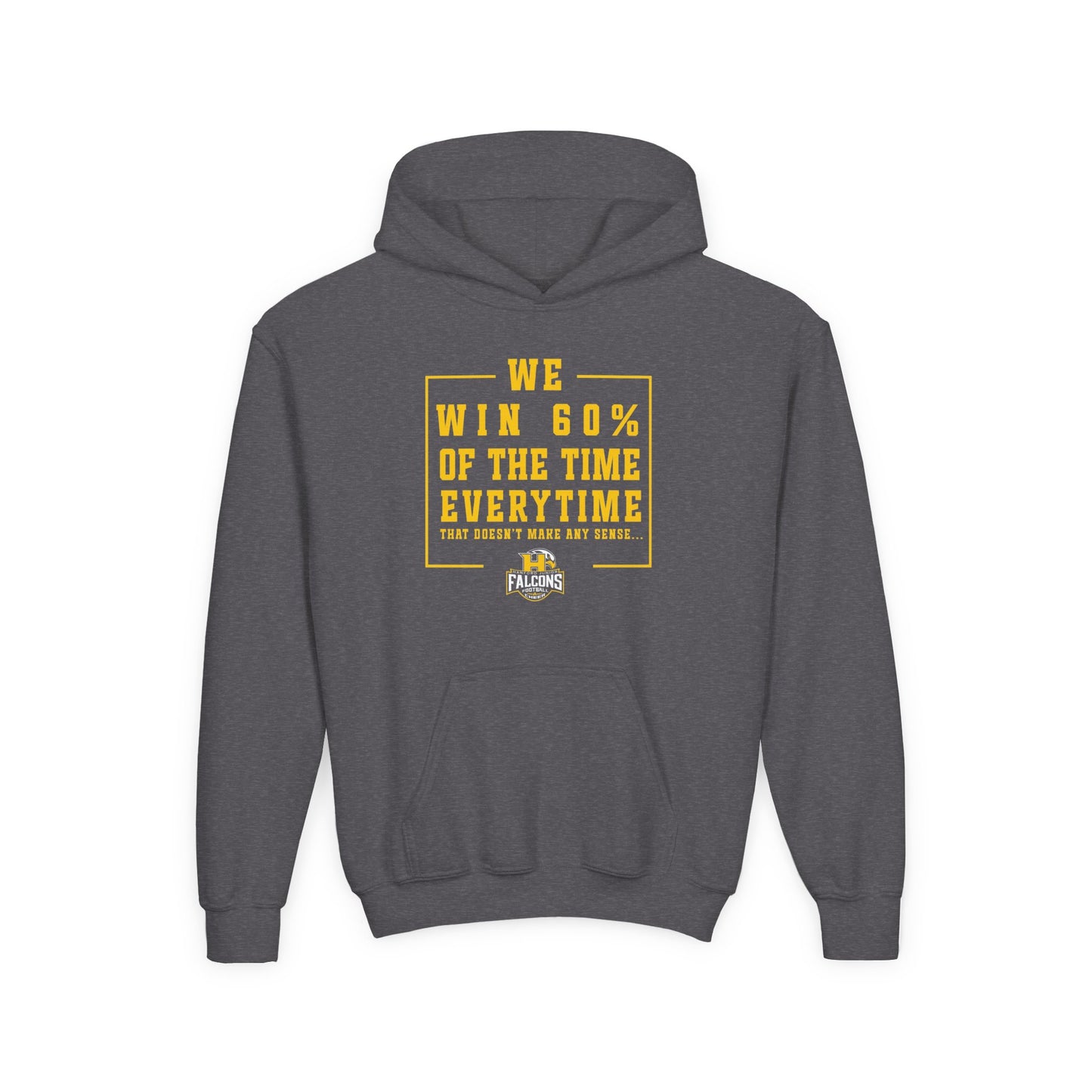 Football - Youth Sweatshirt - We win 60% of the time