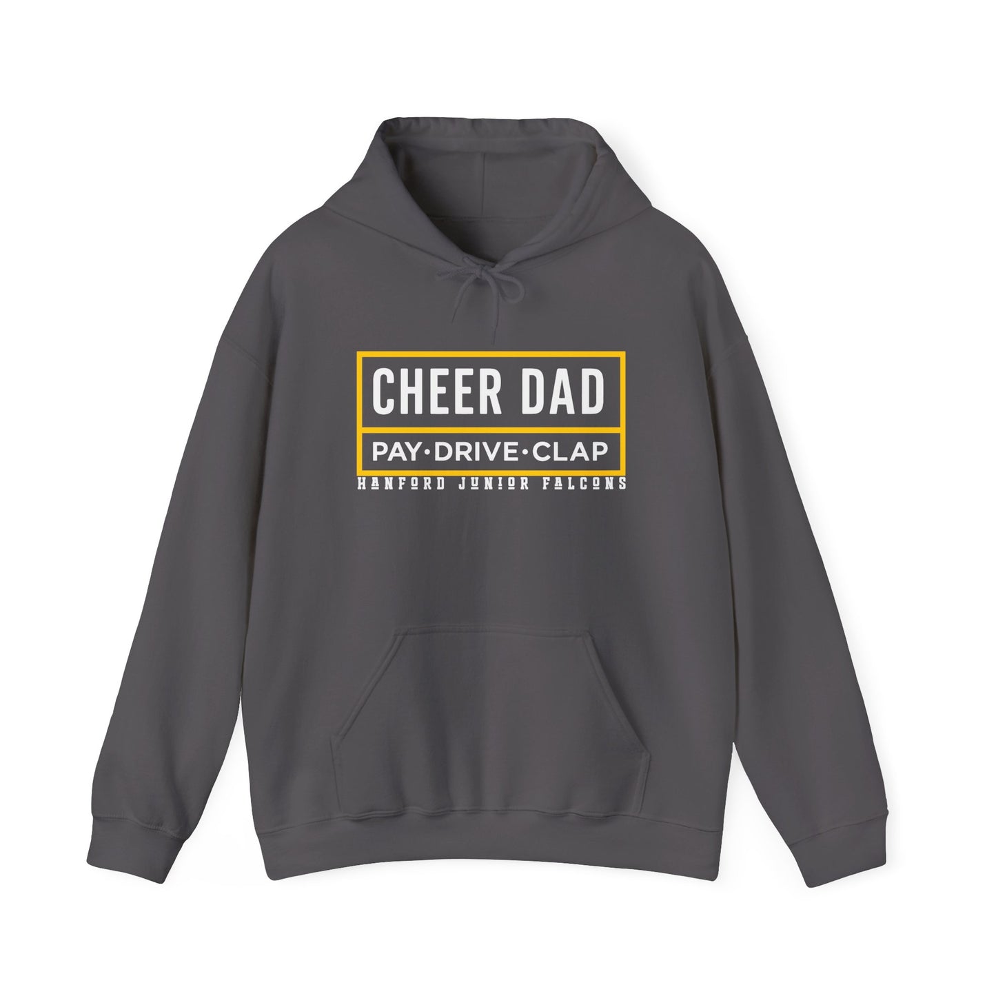 Cheer - Adult Sweatshirt - Cheer Dad: Pay-Drive-Clap