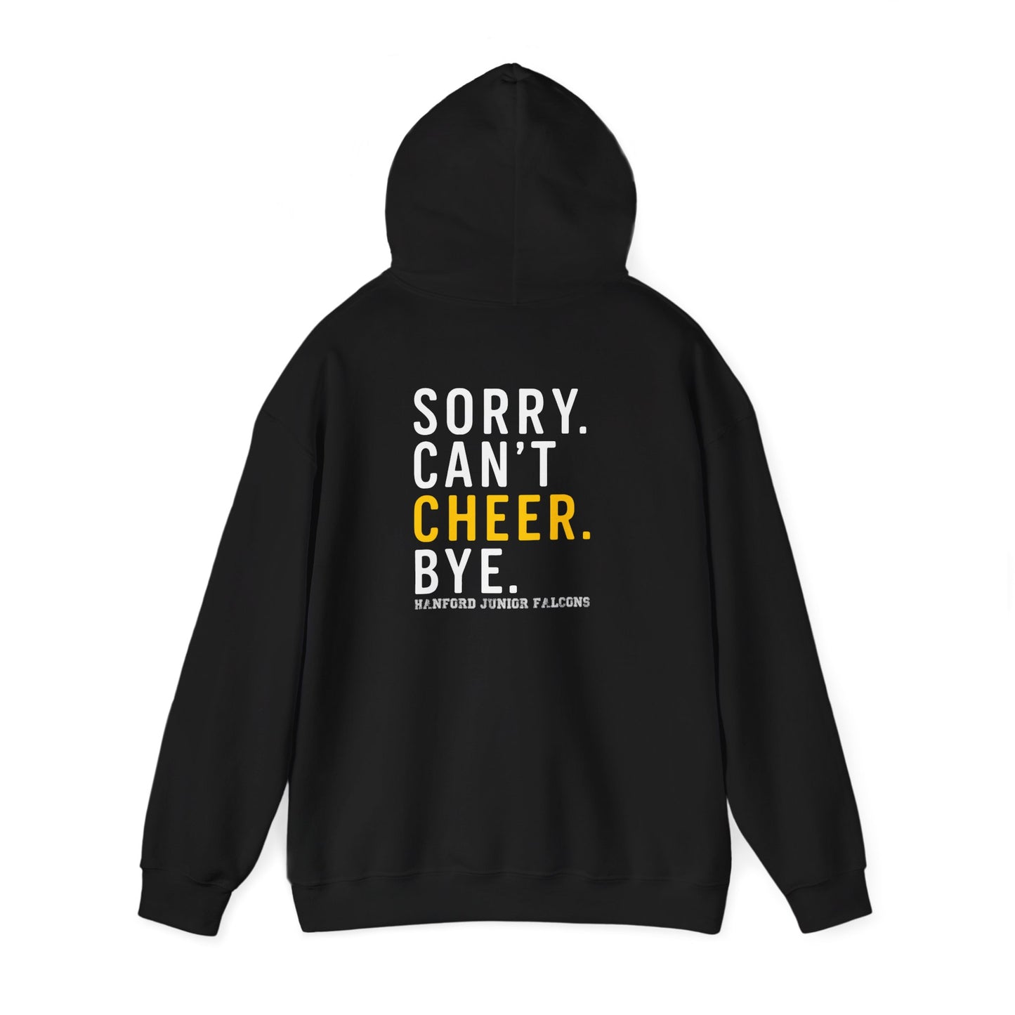 Cheer - Adult Sweatshirt - Sorry.Can't.Cheer.Bye.