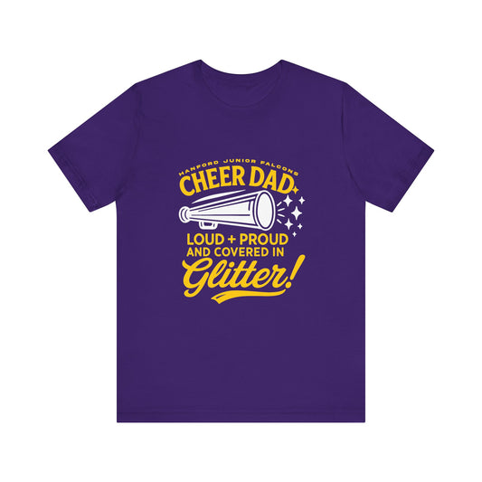 Cheer - Adult T-Shirt - Cheer Dad: Loud, Proud, and covered in glitter