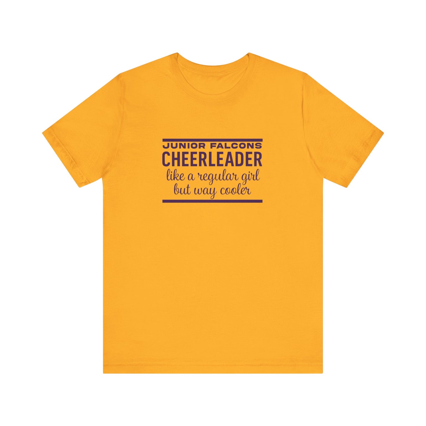 Cheer - Adult T-Shirt - Like a regular girl, but way cooler