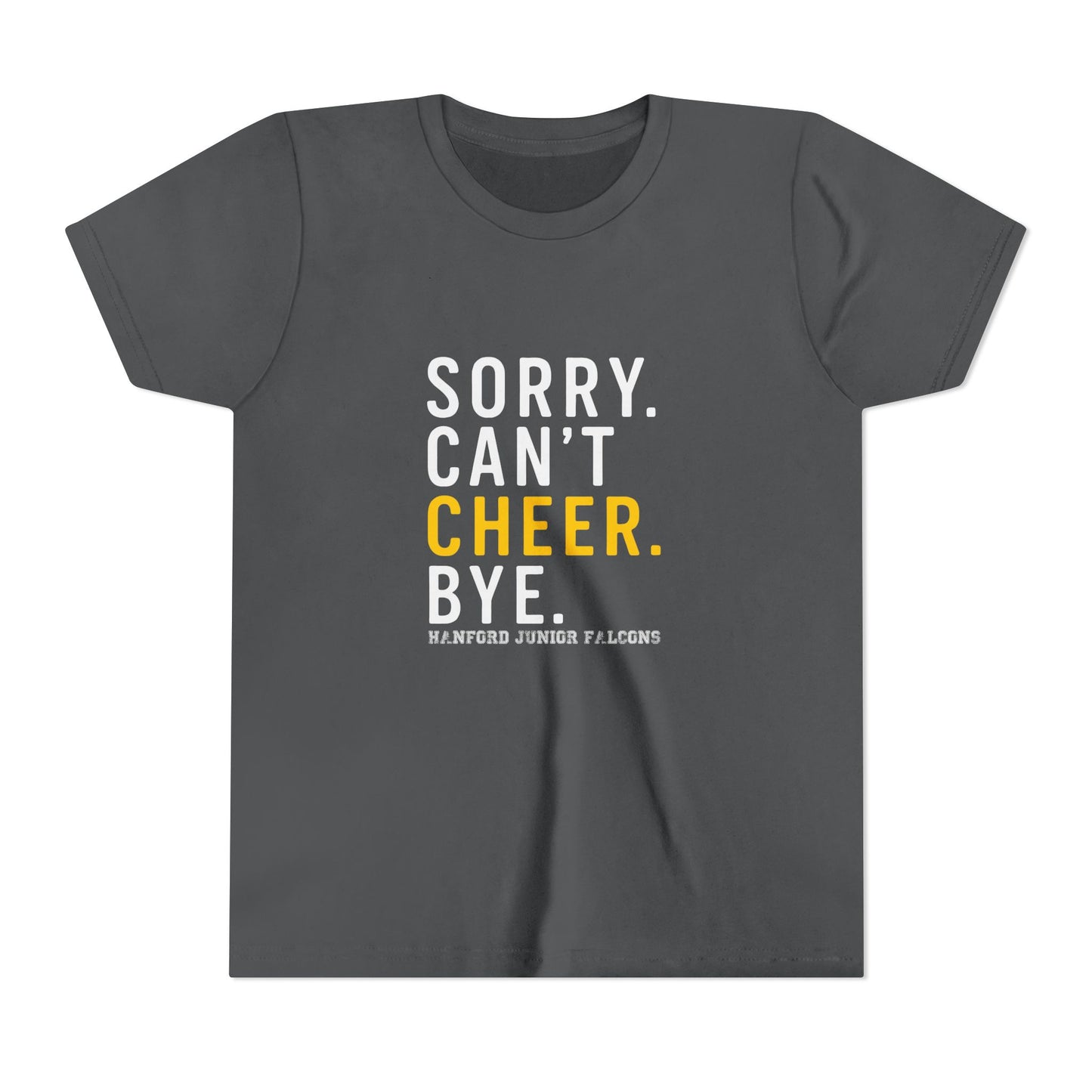 Cheer - Youth T-Shirt - Sorry.Can't.Cheer.Bye.