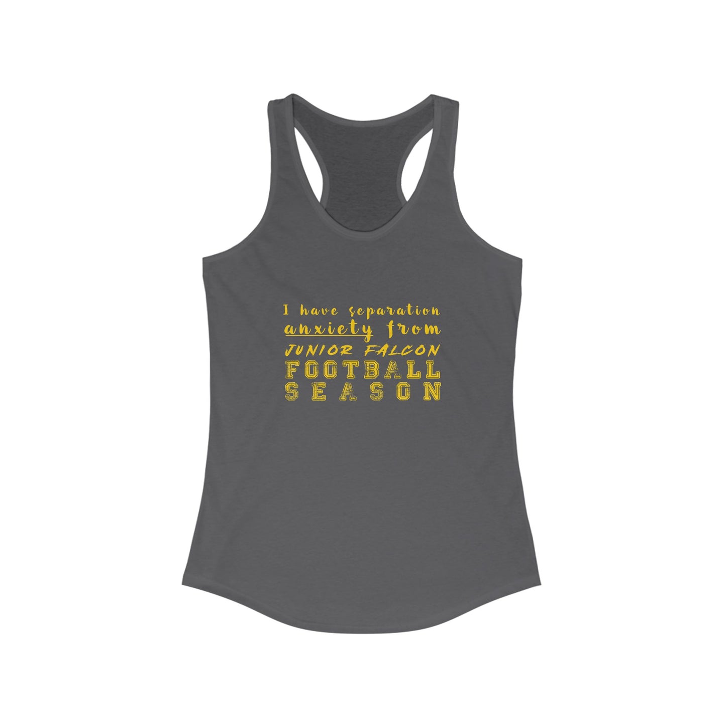 Football - Adult TankTop - I have separation anxiety