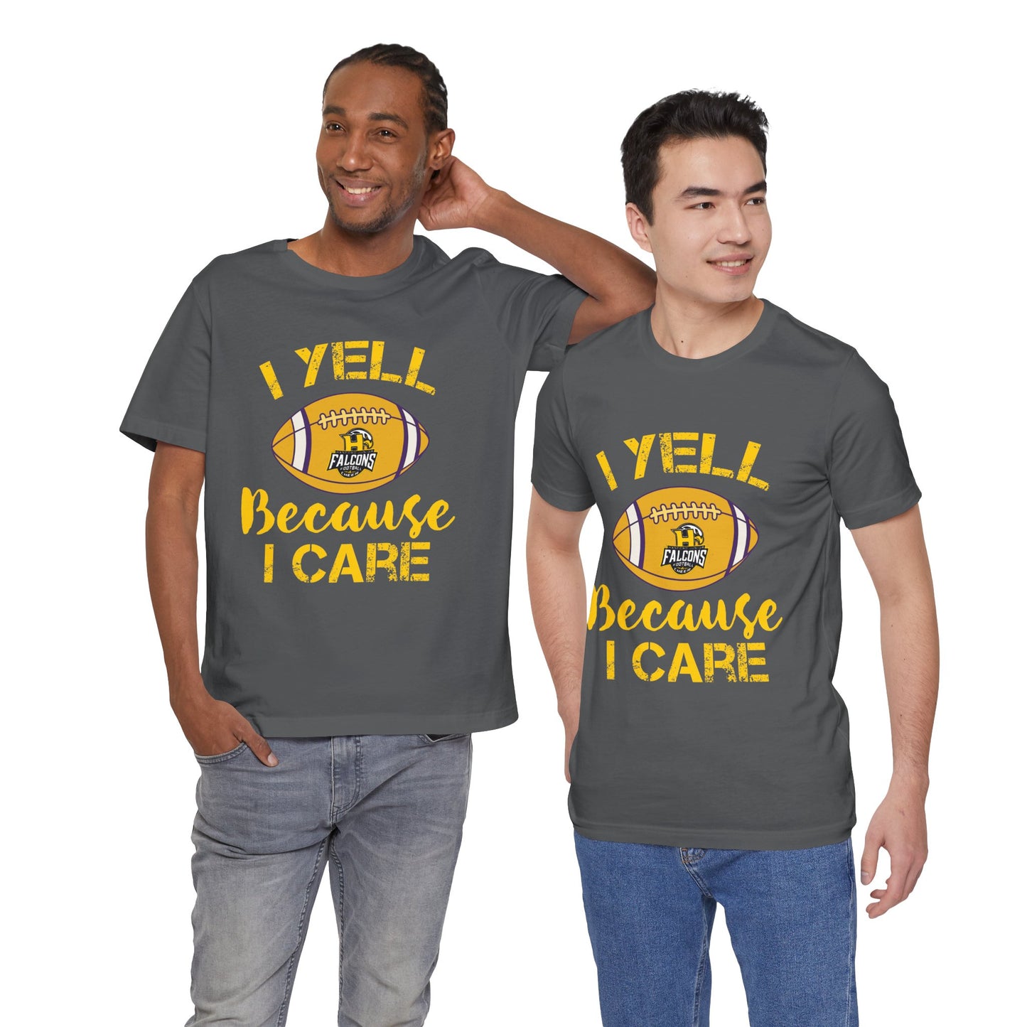 Team Items - Adult T-Shirt  - I YELL BECAUSE I CARE