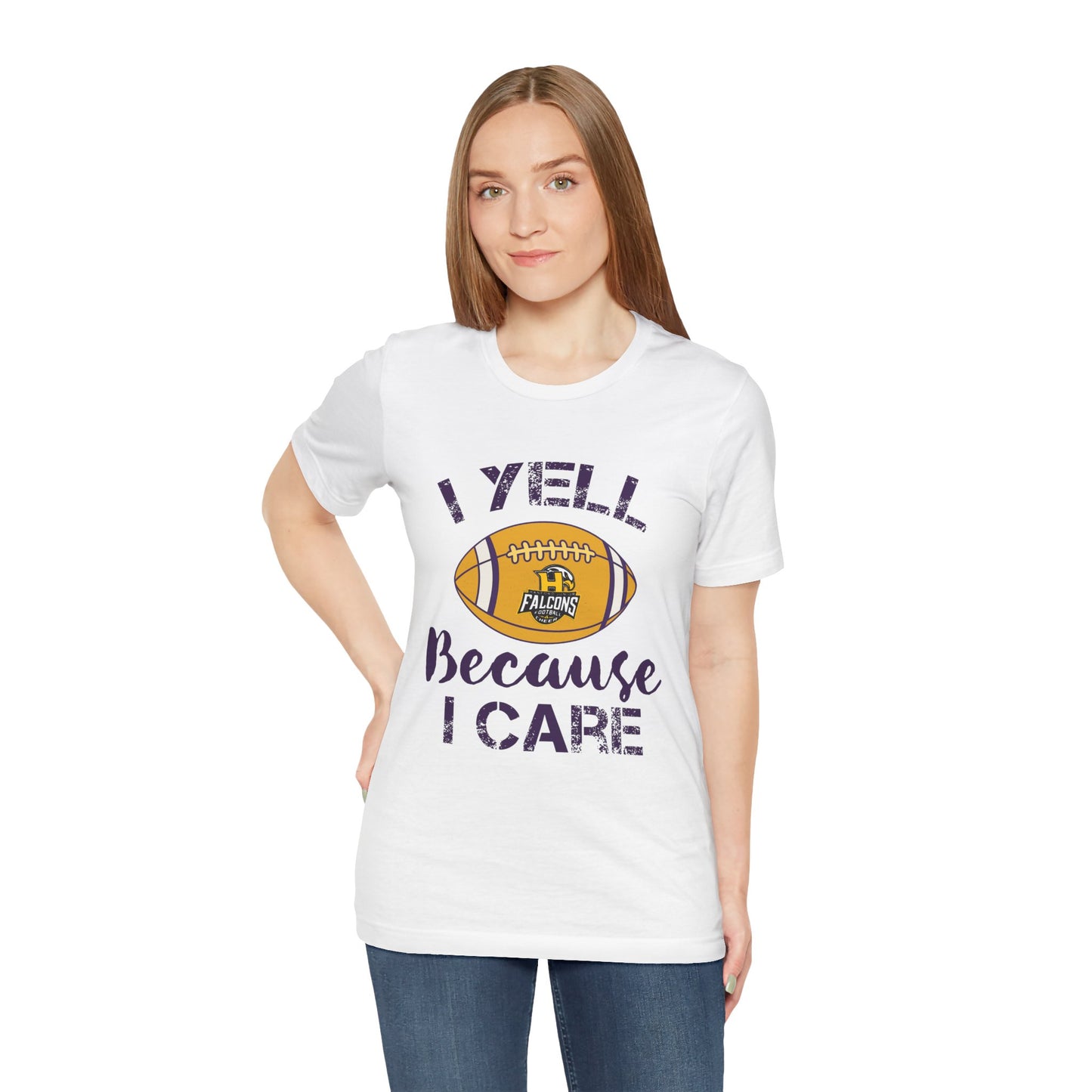 Team Items - Adult T-Shirt  - I YELL BECAUSE I CARE