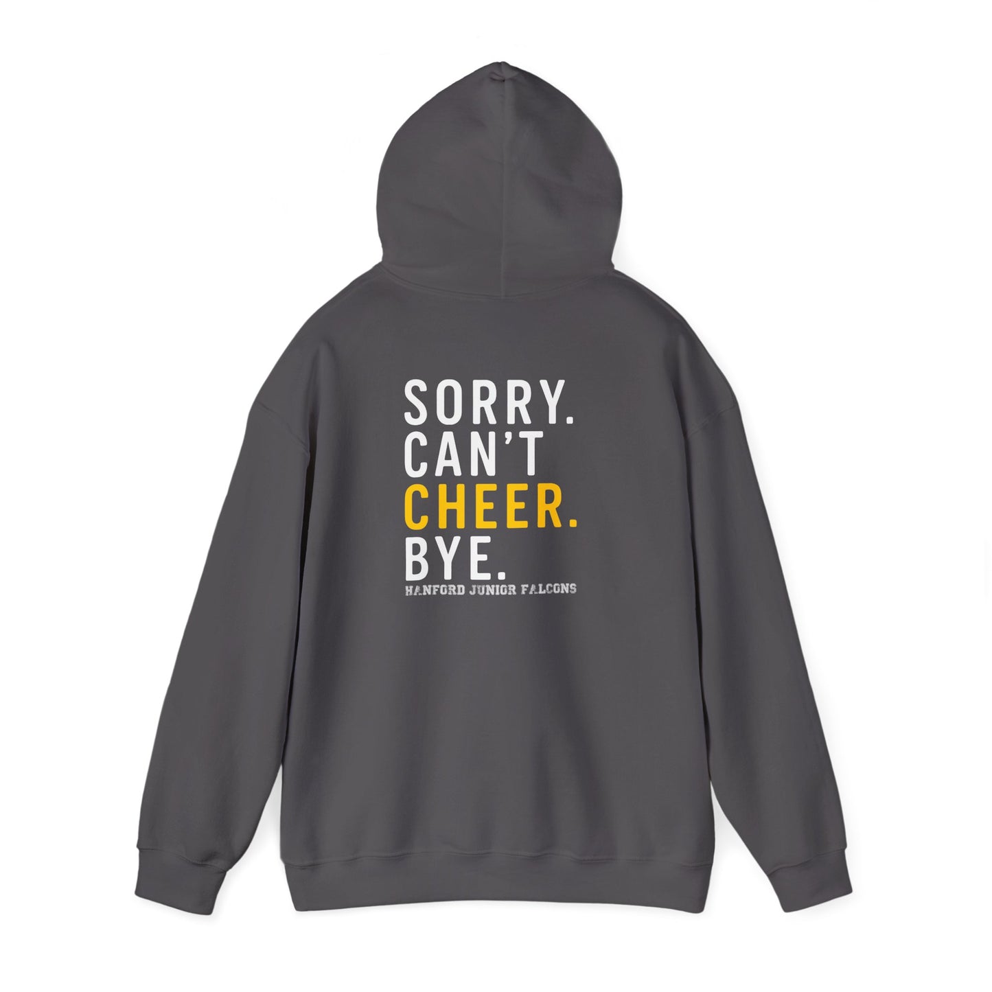 Cheer - Adult Sweatshirt - Sorry.Can't.Cheer.Bye.